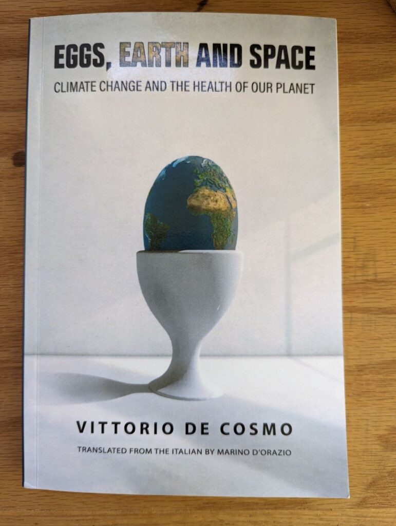 image of book cover Eggs, Earth and Space: Climate Change and the Health of Our Planet by Vittorio De Cosmo